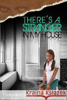 There's A Stranger In My House Hughes, Ronika 9780991076024 Black Butterfly Publishing - książka