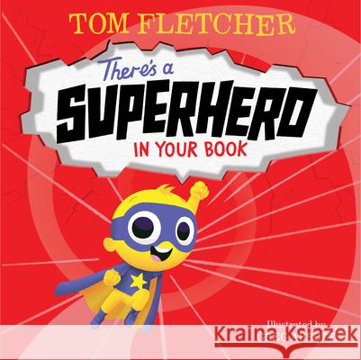 There's a Superhero in Your Book Tom Fletcher Greg Abbott 9780593304624 Random House Books for Young Readers - książka