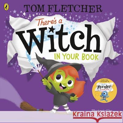 There's a Witch in Your Book Tom Fletcher Greg Abbott  9780241357392 Penguin Random House Children's UK - książka