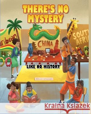 There's No Mystery Like No History A Elizabeth, Gage Studio, Jenny Cherry 9798695862546 Independently Published - książka