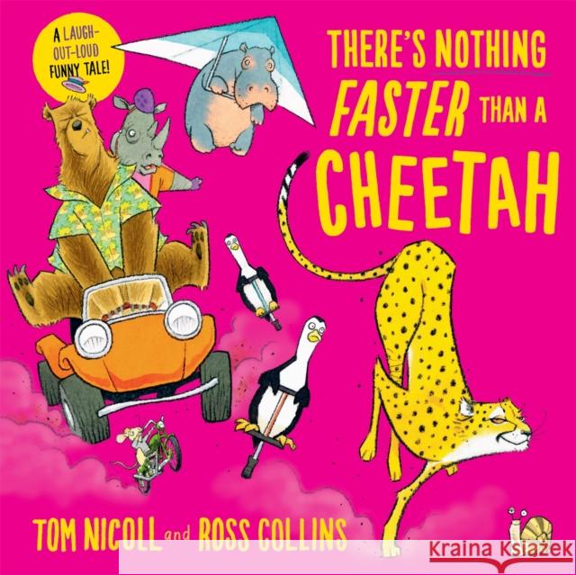 There's Nothing Faster Than a Cheetah Tom Nicoll 9781529060553 Pan Macmillan - książka