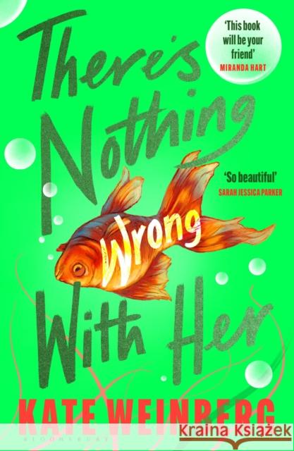 There’s Nothing Wrong With Her Kate Weinberg 9781526607348 Bloomsbury Publishing PLC - książka