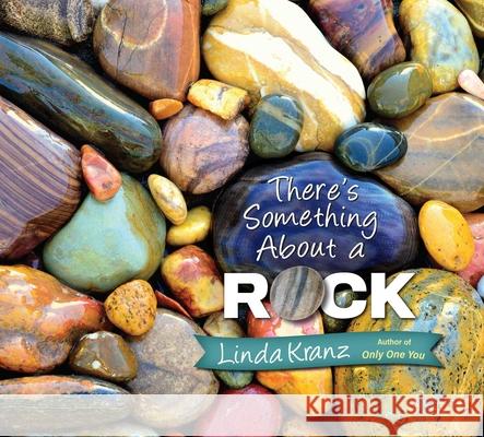 There's Something about a Rock Kranz, Linda 9781493057191 ROWMAN & LITTLEFIELD - książka