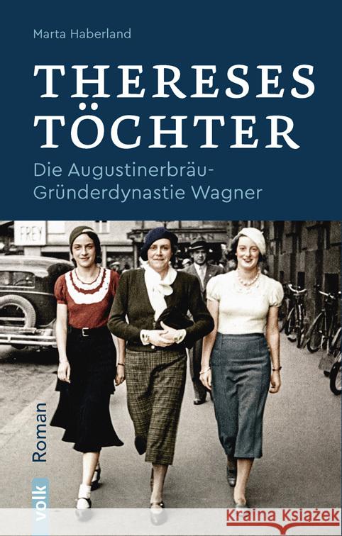 Thereses Töchter Haberland, Marta 9783862223572 Volk Verlag - książka
