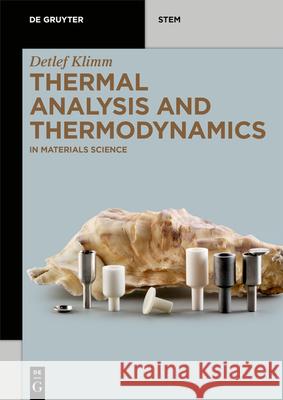 Thermal Analysis and Thermodynamics Klimm, Detlef 9783110743777 de Gruyter - książka