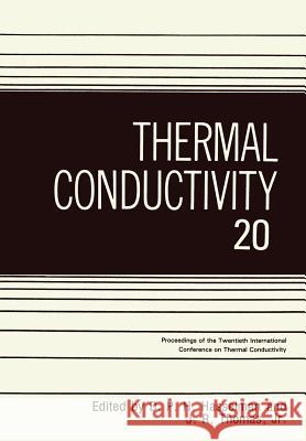 Thermal Conductivity 20 J. R. Jr D. P. H. Hasselman J. R. Jr. Thomas 9781461280699 Springer - książka