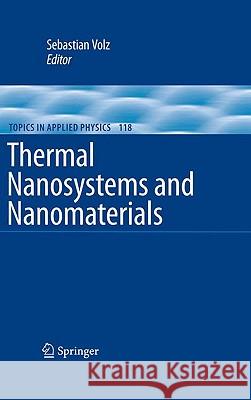 Thermal Nanosystems and Nanomaterials Sebastian Volz 9783642042577 Springer-Verlag Berlin and Heidelberg GmbH &  - książka