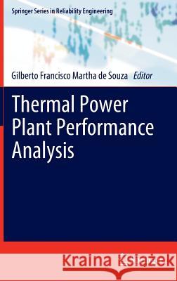 Thermal Power Plant Performance Analysis Gilberto Francisco Martha D 9781447123088 Springer - książka