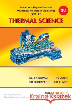 Thermal Science Dr S. N. Sapali P. B. Joshi S. S. Ghorpade 9789351642220 Nirali Prakashan - książka