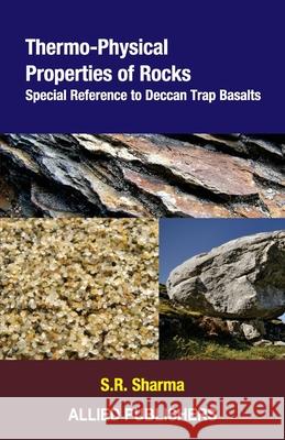 Thermo-physical properties of rocks: special reference to Deccan trap basalts / S.R Sharma 9788184249798 Allied Publishers Pvt Ltd - książka