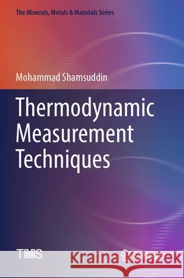 Thermodynamic Measurement Techniques Shamsuddin, Mohammad 9783031471209 Springer International Publishing - książka