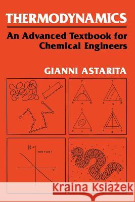 Thermodynamics: An Advanced Textbook for Chemical Engineers Astarita, G. 9781489907738 Springer - książka