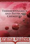 Thermodynamics and Physical Chemistry Vishal Mody 9781533247988 Createspace Independent Publishing Platform