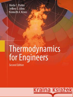 Thermodynamics for Engineers Merle C. Potter Kenneth A. Kroos Jeffrey S. Allen 9783032009012 Springer - książka
