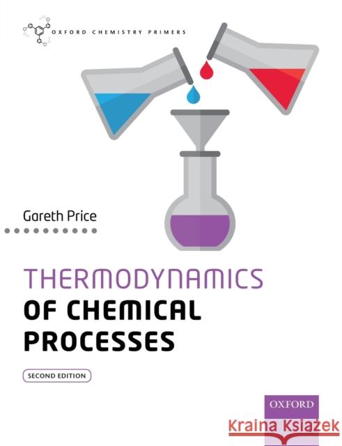 Thermodynamics of Chemical Processes Ocp Price, Gareth 9780198814450 Oxford University Press - książka