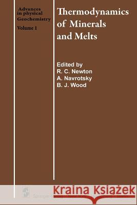 Thermodynamics of Minerals and Melts R. C. Newton A. Navrotsky B. J. Wood 9781461258735 Springer - książka