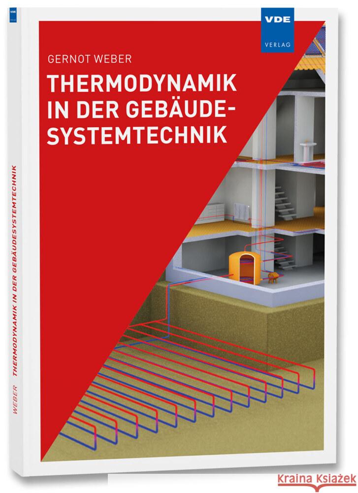 Thermodynamik in der Gebäudesystemtechnik Weber, Gernot 9783800755479 VDE-Verlag - książka