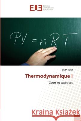 Thermodynamique I Sara Teidj 9786203428629 Editions Universitaires Europeennes - książka