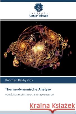 Thermodynamische Analyse Rahman Bakhyshov 9786202588942 Verlag Unser Wissen - książka