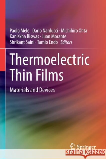 Thermoelectric Thin Films: Materials and Devices Paolo Mele Dario Narducci Michihiro Ohta 9783030200459 Springer - książka