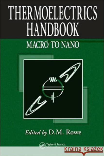 Thermoelectrics Handbook: Macro to Nano Rowe, D. M. 9780849322648 CRC Press - książka