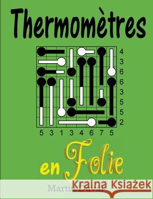 Thermometres en folie Duval, Martin 9781518743177 Createspace - książka