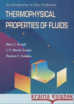 Thermophysical Properties of Fluids: An Introduction to Their Prediction Marc J. Assael Etc. 9781860940194 IMPERIAL COLLEGE PRESS - książka