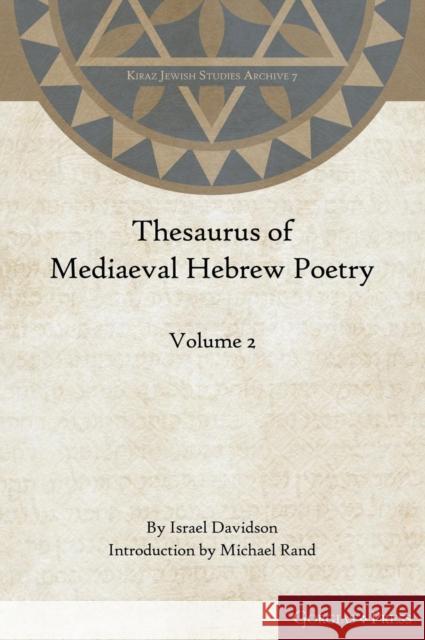Thesaurus of Mediaeval Hebrew Poetry (Volume 2) Israel Davidsom Michael Rand 9781463206987 Gorgias Press - książka