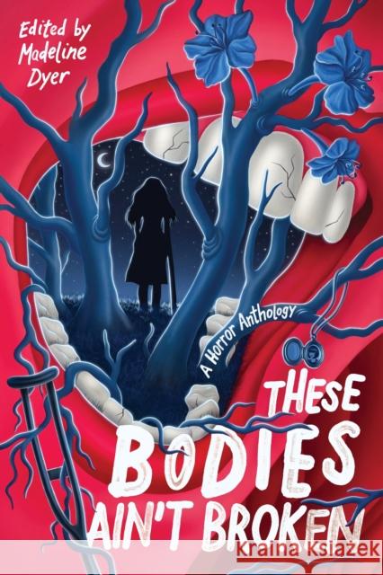 These Bodies Ain't Broken Madeline Dyer 9798890033024 Page Street YA - książka