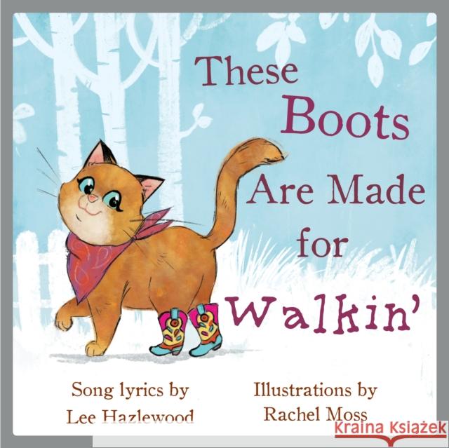 These Boots Are Made For Walkin' Lee Hazlewood 9781617758751 Akashic Books,U.S. - książka