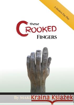 These Crooked Fingers Makepeace Deoji 9781913455125 Scribblecity Publications - książka