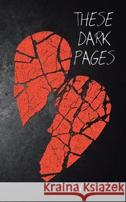 These Dark Pages Jordan Parker 9781728356235 Authorhouse UK - książka