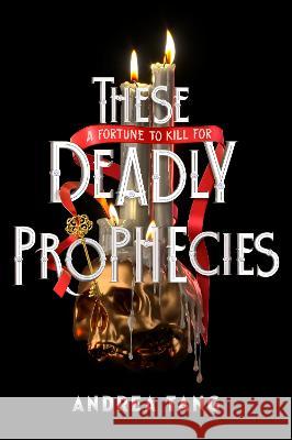 These Deadly Prophecies Andrea Tang 9780593524251 G.P. Putnam's Sons Books for Young Readers - książka