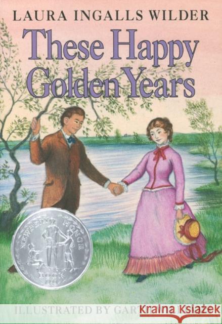 These Happy Golden Years Laura Ingalls Wilder Garth Williams 9780060264802 HarperCollins Publishers - książka