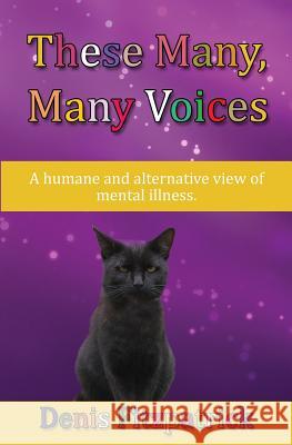 These Many, Many Voices Denis Fitzpatrick 9781517453831 Createspace - książka