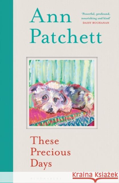 These Precious Days Patchett Ann Patchett 9781526640956 Bloomsbury Publishing (UK) - książka