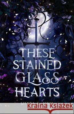 These Stained Glass Hearts Sienna C Jones 9780645452204 Sienna C. Jones - książka