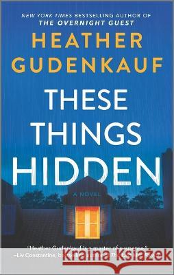 These Things Hidden Heather Gudenkauf 9780778333869 Park Row - książka