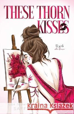 These Thorn Kisses Special Edition Paperback Saffron A Kent   9781088075517 IngramSpark - książka