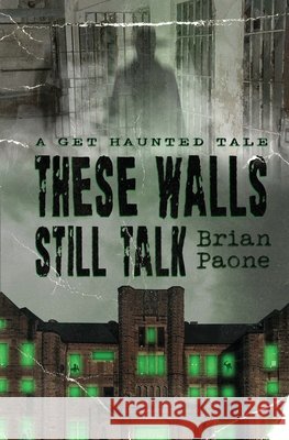 These Walls Still Talk Brian Paone 9781960855091 Scout Media - książka