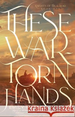 These War-Torn Hands Emily Hayse 9781733242837 Emily Hayse - książka