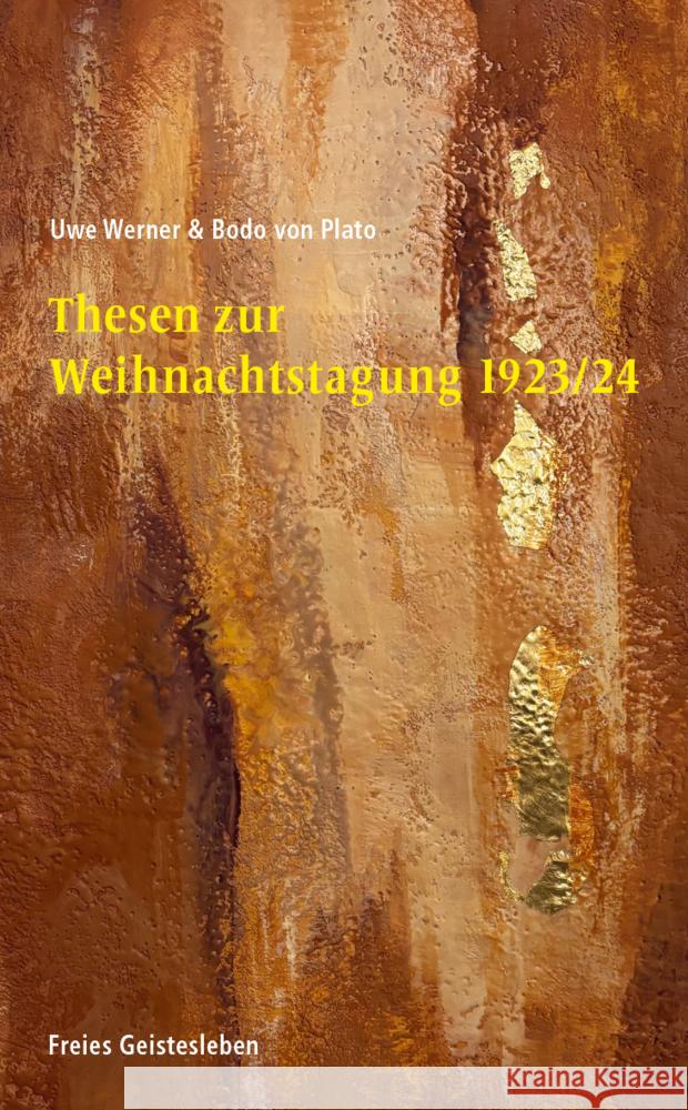 Thesen zur Weihnachtstagung 1923/24 Werner, Uwe, Plato, Bodo von 9783772500992 Freies Geistesleben - książka