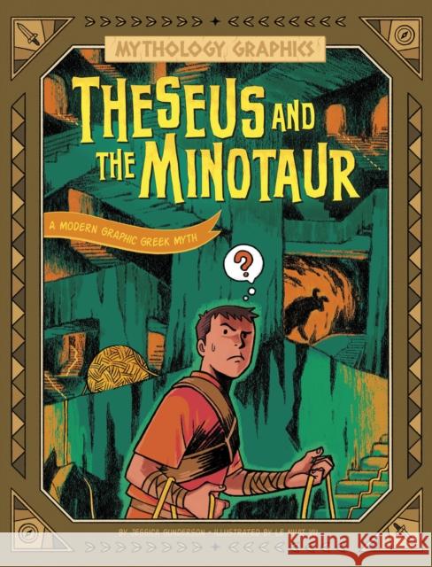 Theseus and the Minotaur: A Modern Graphic Greek Myth Jessica Gunderson 9781398257566 Capstone Global Library Ltd - książka
