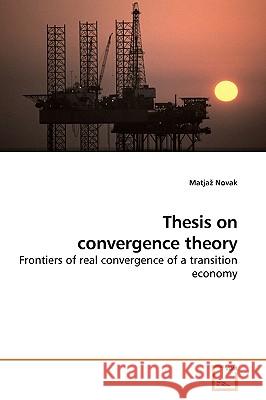 Thesis on convergence theory Novak, Matjaz 9783639195859 VDM Verlag - książka