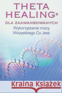 Theta Healing dla zaawansowanych Stibal Vianna 9788363046033 P&G Editors - książka