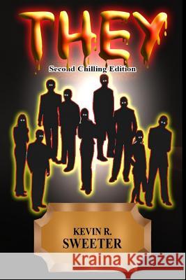 They - Second Edition Kevin R. Sweeter 9781515234821 Createspace Independent Publishing Platform - książka