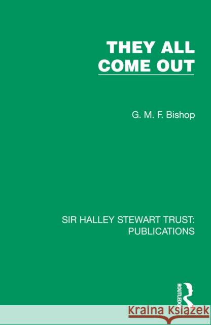 They All Come Out G. M. F. Bishop 9781032886336 Taylor & Francis Ltd - książka