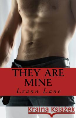 They Are Mine Leann Lane 9781537044187 Createspace Independent Publishing Platform - książka