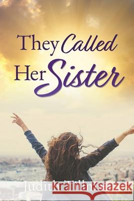 They Called Her Sister Judith Tillman 9781631291272 Xulon Press - książka