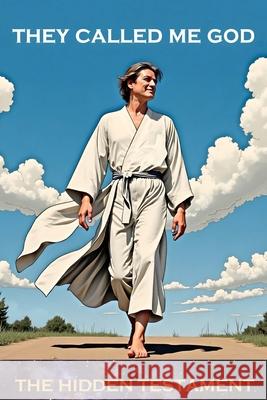 They called me God: The hidden Testament Ronald Simonar 9789198762945 Eventhor Media - książka